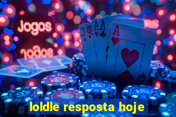 loldle resposta hoje